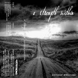 A Strength Within : Different Directions